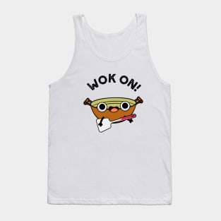 Wok On Funny Chinese Rock Pun Tank Top